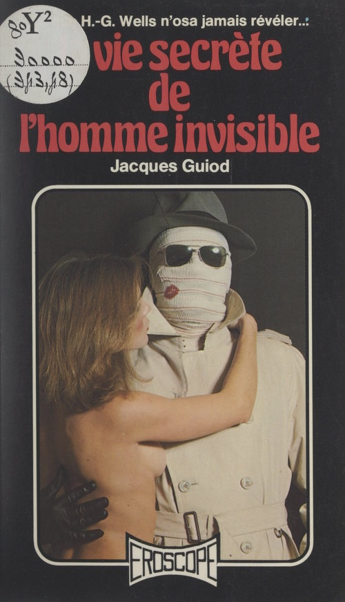 ebook cover of La vie secrète de l'homme invisible, by Jacques Guiod
