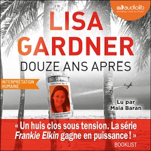 audiobook cover of Douze ans après, by Lisa Gardner