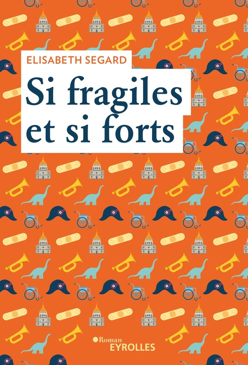 ebook cover of Si fragiles et si forts, by Elisabeth Segard
