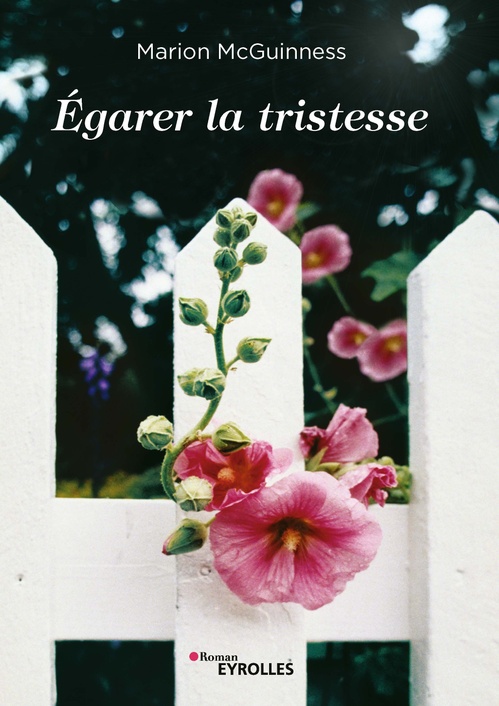 Couverture ebook de Égarer la tristesse, de Marion Mcguinness