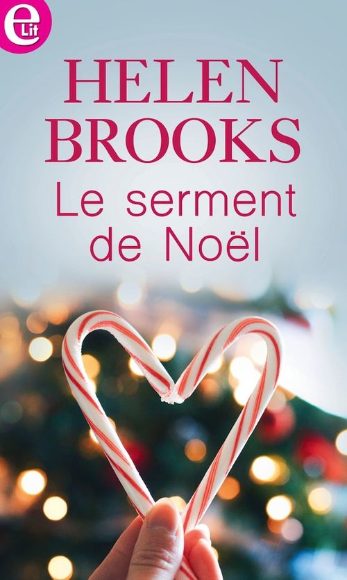 ebook cover of Le serment de Noël, by Helen Brooks