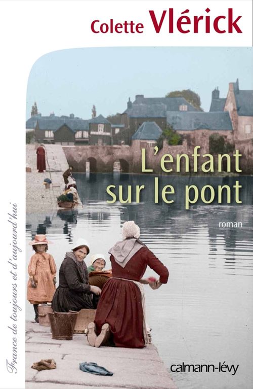 Couverture ebook de L'Enfant sur le pont, de Colette Vlérick