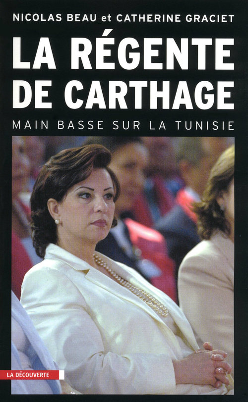 ebook cover of La regente de Carthage, by Catherine Graciet, Nicolas Beau