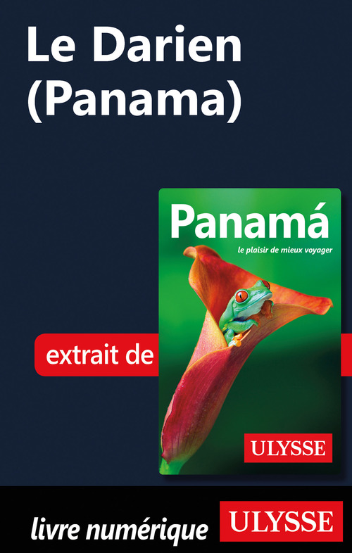 Couverture ebook de Le Darien (Panama), de Marc Rigole