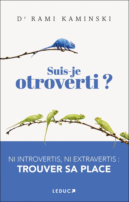 Couverture ebook de Suis-je Otrovertis ? - Ni introvertis, ni extravertis : trouver sa place, de Dr. Rami Kaminski