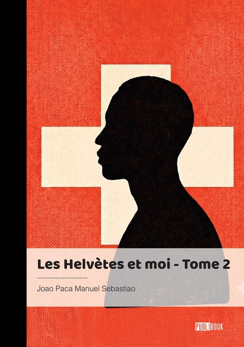 ebook cover of Les Helvètes et moi - Tome 2, by Joao paca Manuel sebastiao