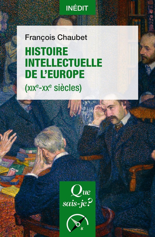 Couverture ebook de Histoire intellectuelle de l'Europe (XIXe-XXe siècles), de François Chaubet