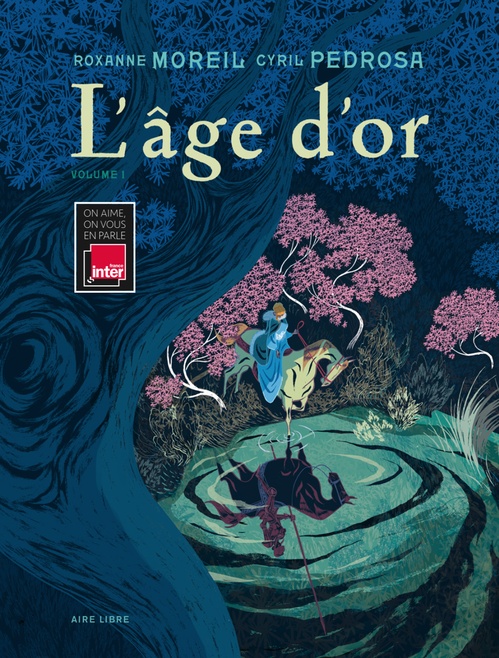 Couverture ebook de L'âge d'or - Volume 1, de Roxanne Moreil, Cyril Pedrosa
