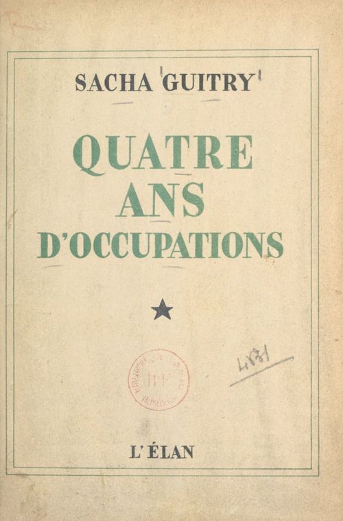Couverture ebook de Quatre ans d'occupations, de Sacha Guitry