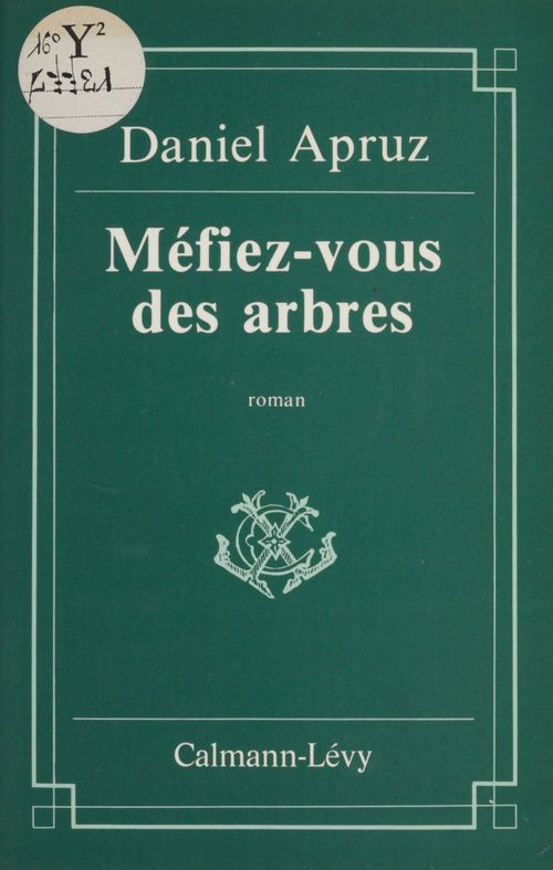 Couverture ebook de Méfiez-vous des arbres, de Daniel Apruz