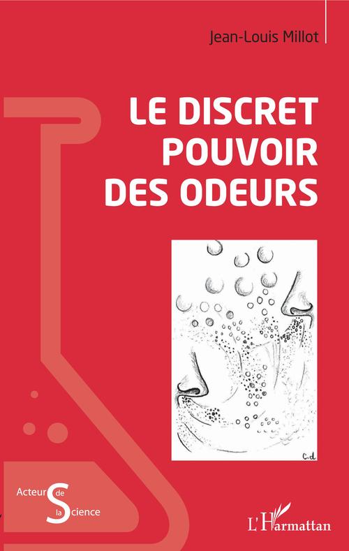Couverture ebook de Le discret pouvoir des odeurs, de Jean-louis Millot