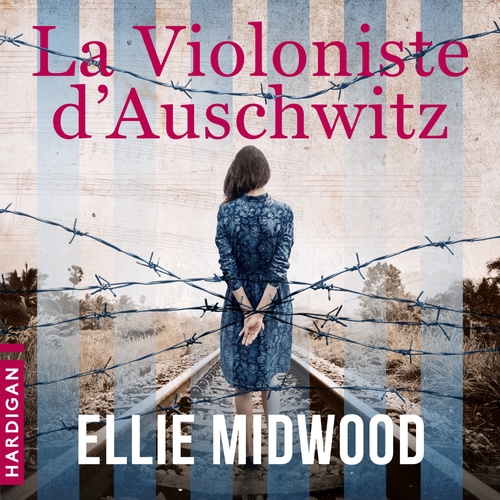 audiobook cover of La violoniste d'Auschwitz, by Ellie Midwood