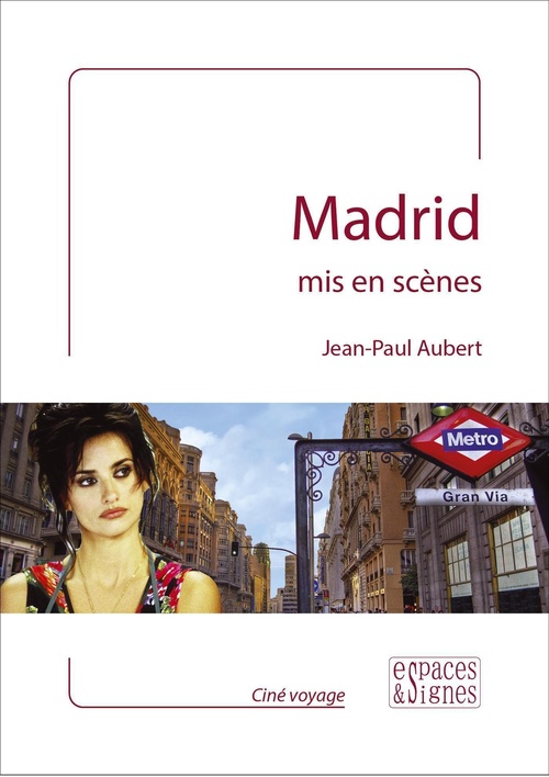 Couverture ebook de Madrid mis en scènes, de Jean-Paul Aubert