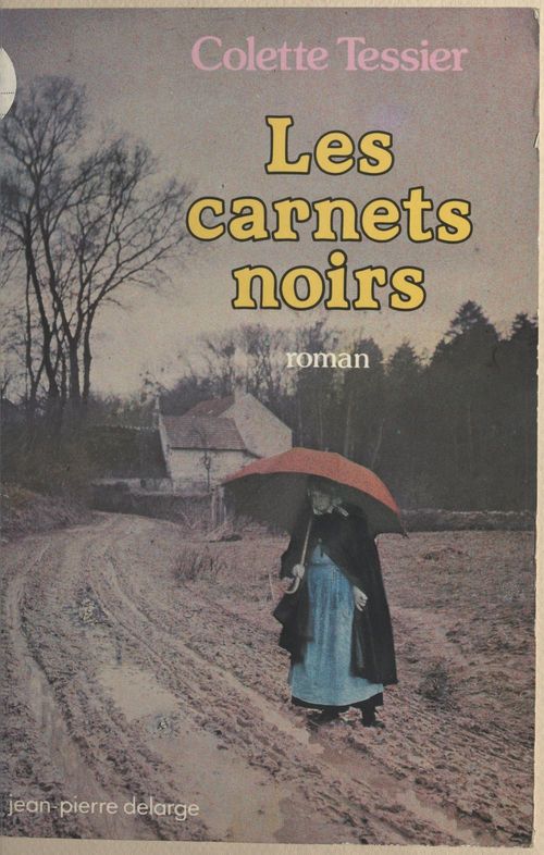 ebook cover of Les carnets noirs, by Colette Teissier