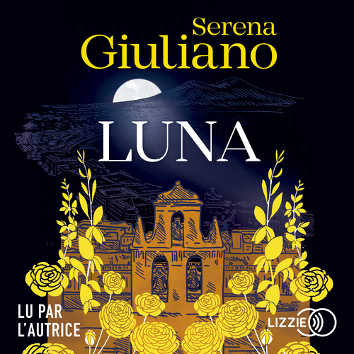 audiobook cover of Luna, by Serena Giuliano