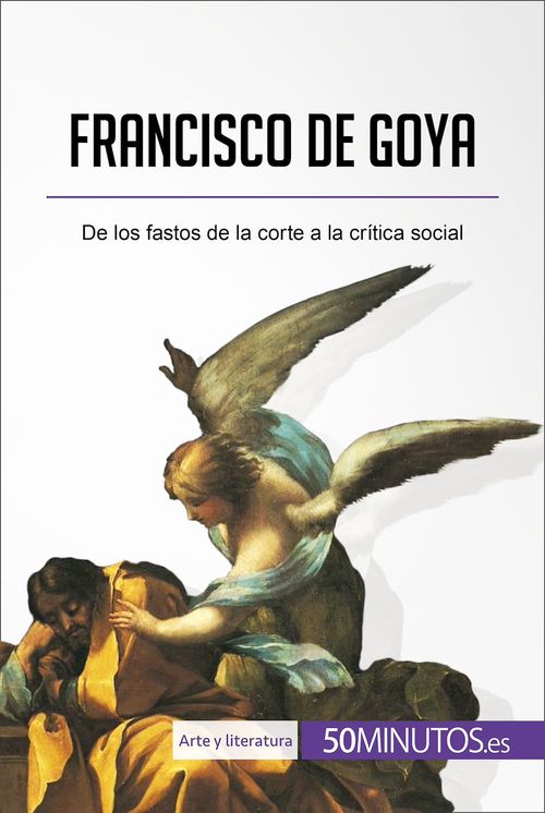 Couverture ebook de Francisco de Goya, de Marie-Julie Malache