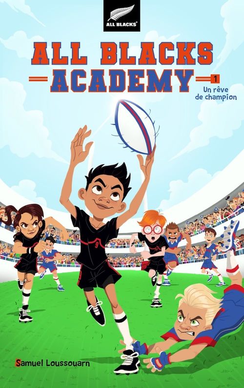 ebook cover of All Blacks Academy - Tome 1 - Un rêve de champion, by Samuel Loussouarn