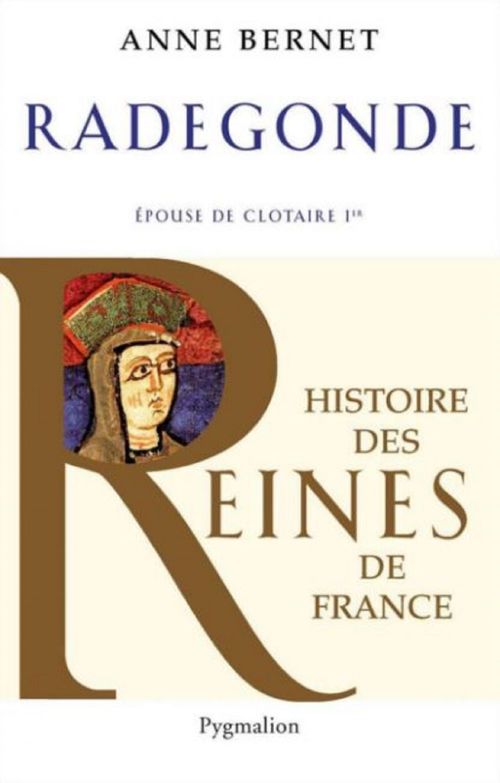 ebook cover of Radegonde. Épouse de Clotaire Ier, by Anne Bernet