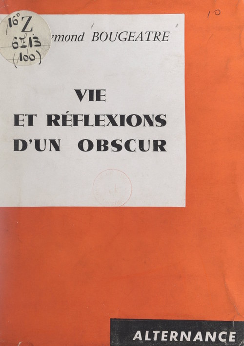ebook cover of Vie et réflexions d'un obscur, by Raymond Bougeatre