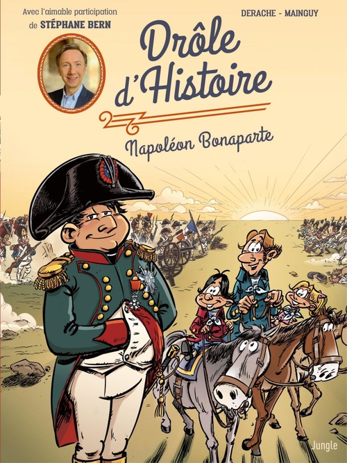 ebook cover of Drôle d'Histoire - Tome 2 - Napoléon Bonaparte, by Jérôme Derache, Dominique, Mainguy