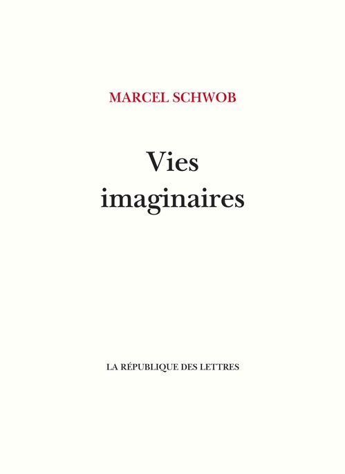 Couverture ebook de Vies imaginaires, de Marcel Schwob