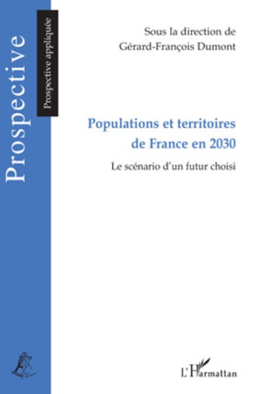 Couverture ebook de Populations et territoires de France en 2030, de Gérard-françois Dumont