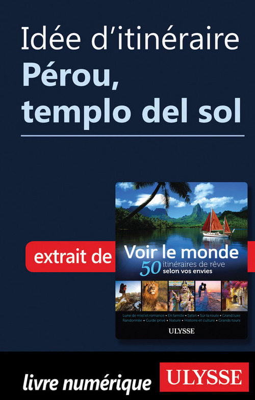 Couverture ebook de Idée d'itinéraire - Pérou, templo del sol, de Collectif