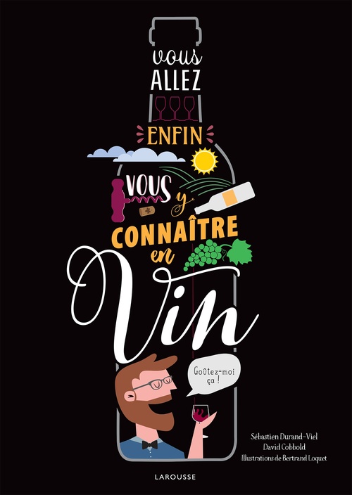 Couverture ebook de Vous allez enfin vous y connaître en vin !, de David Cobbold, Sébastien Durand-Viel