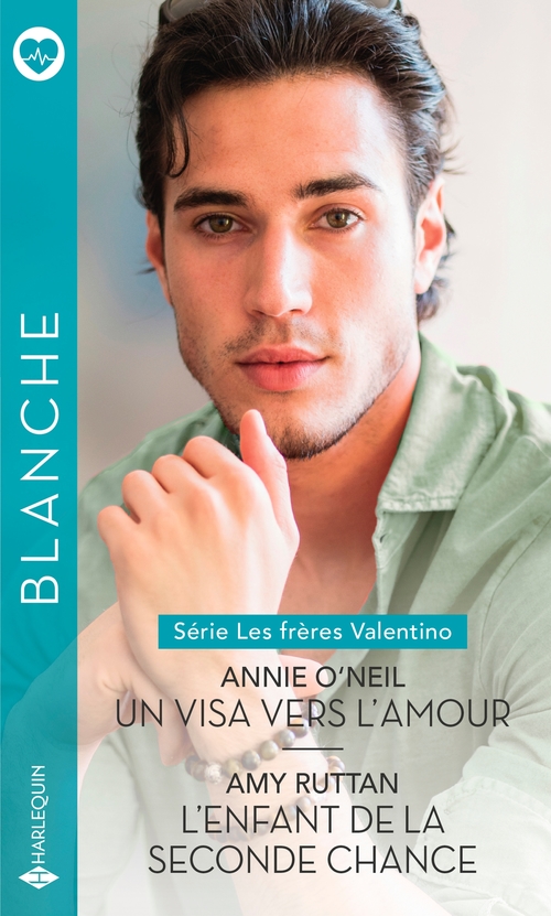 Couverture ebook de Un visa vers l'amour - L'enfant de la seconde chance, de Annie O'Neil, Amy Ruttan