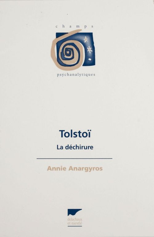 ebook cover of Tolstoï : la déchirure, by Annie Anargyros