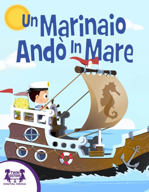 Couverture ebook de Un Marinaio Andò In Mare, de Kim Mitzo Thompson, Karen Mitzo Hilderbrand