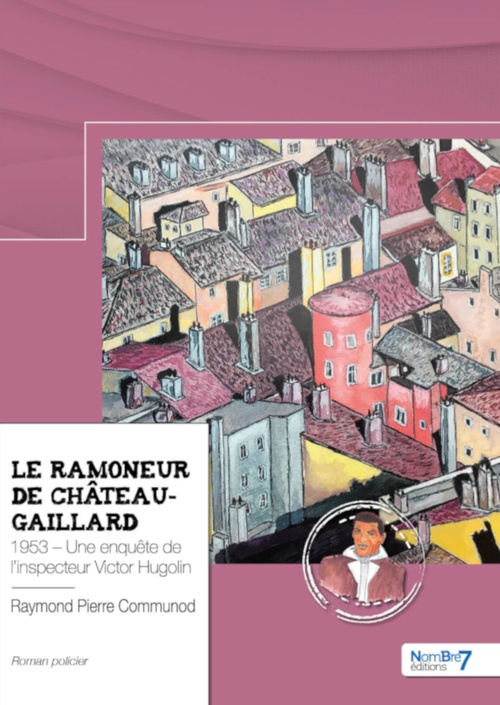 ebook cover of Le ramoneur de Château-Gaillard, by Raymond Pierre Communod