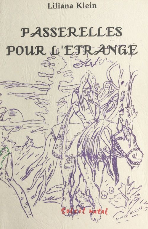 Couverture ebook de Passerelles pour l'étrange, de Klein Liliana