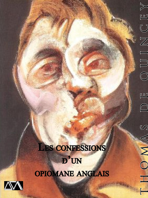 ebook cover of Les confessions d'un opiomane anglais, by Thomas De Quincey