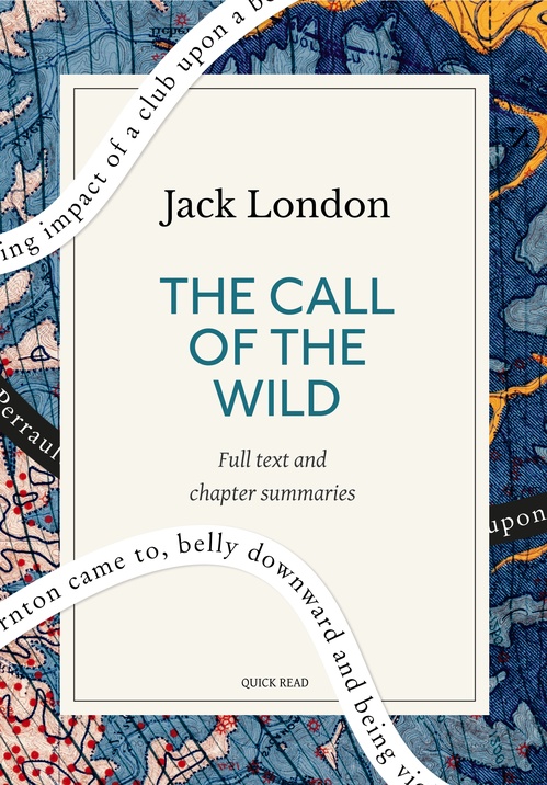 ebook cover of The Call of the Wild: A Quick Read edition, by Jack London, Quick Read