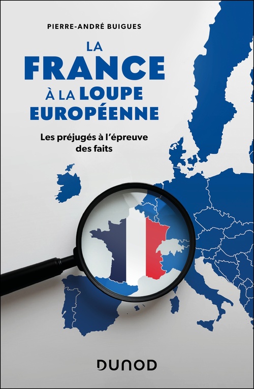 Couverture ebook de La France à la loupe européenne, de Pierre-André Buigues