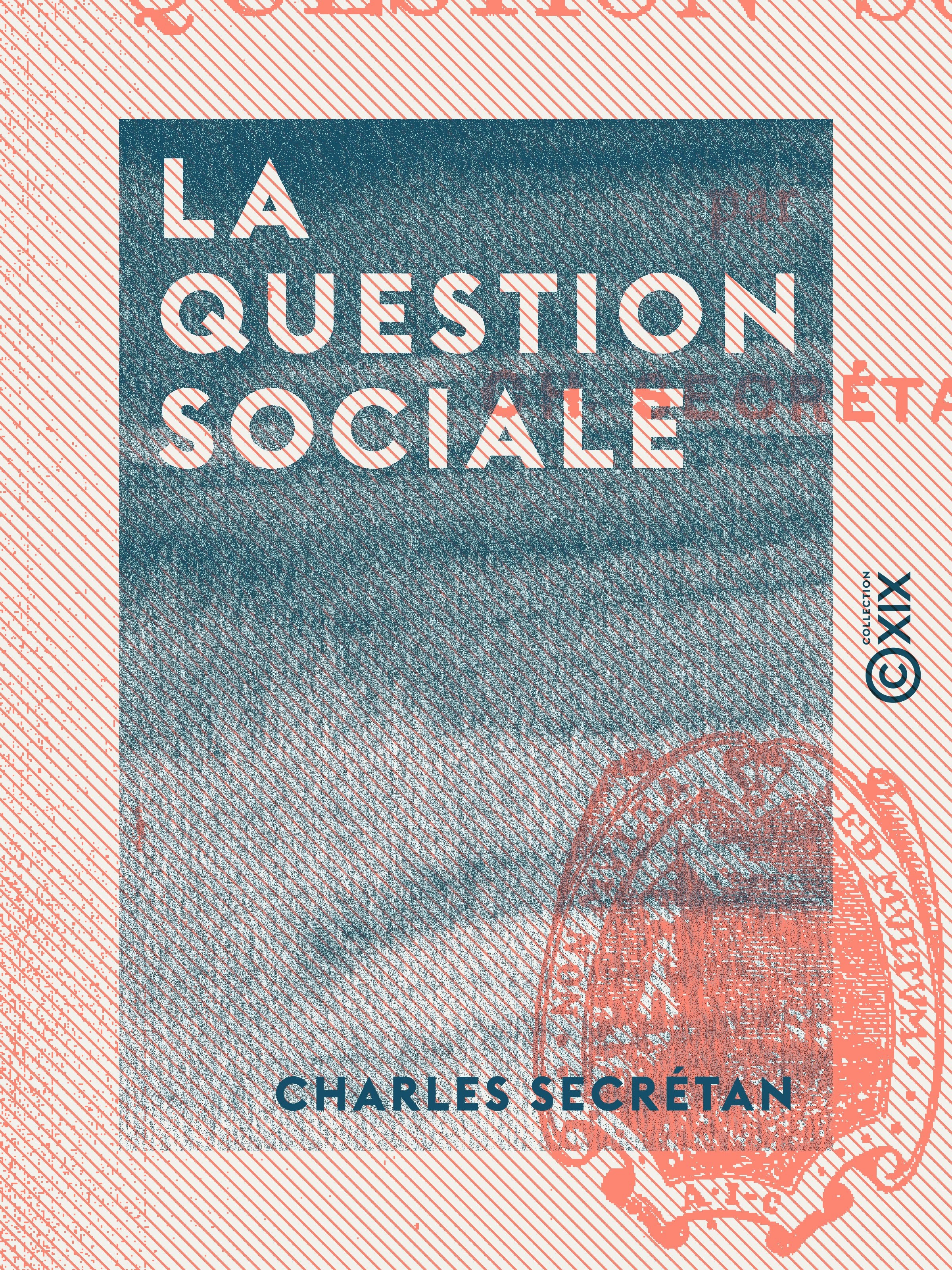 Couverture ebook de La Question sociale, de Charles Secretan