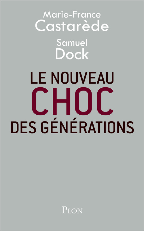 ebook cover of Le nouveau choc des générations, by Marie-france Castarede, Samuel Dock