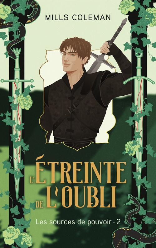 ebook cover of L'étreinte de l'oubli - Les Sources de pouvoir, Tome 2, by Mills Coleman
