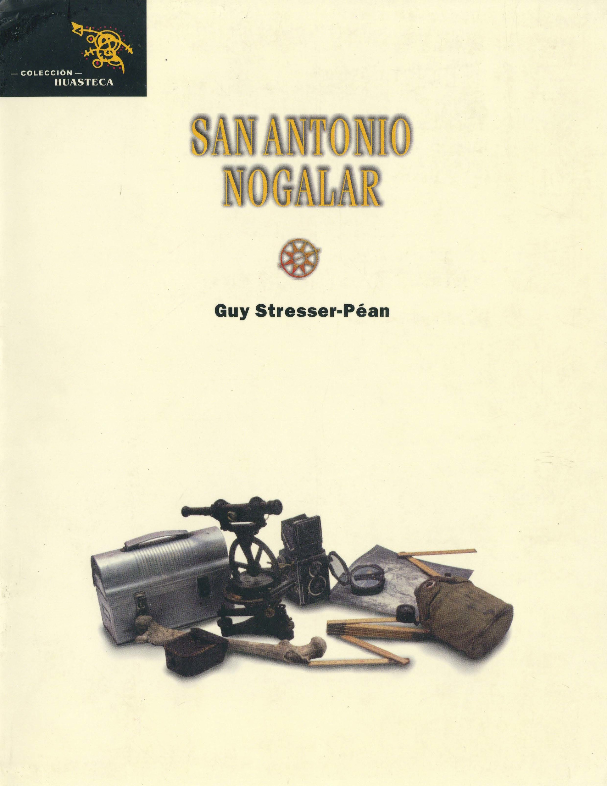 ebook cover of San Antonio Nogalar, by Guy Stresser-Péan