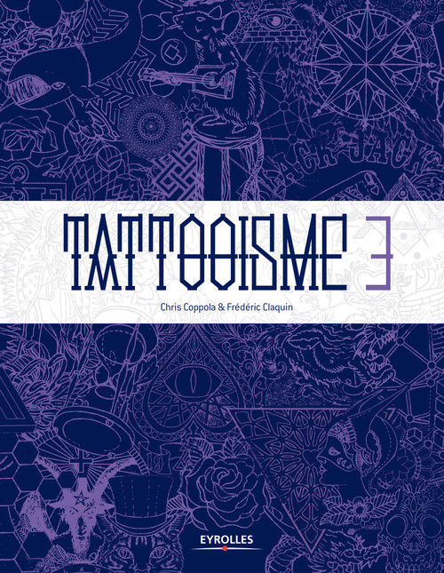 Couverture ebook de Tattooisme 3, de Frédéric Claquin, Chris Coppola