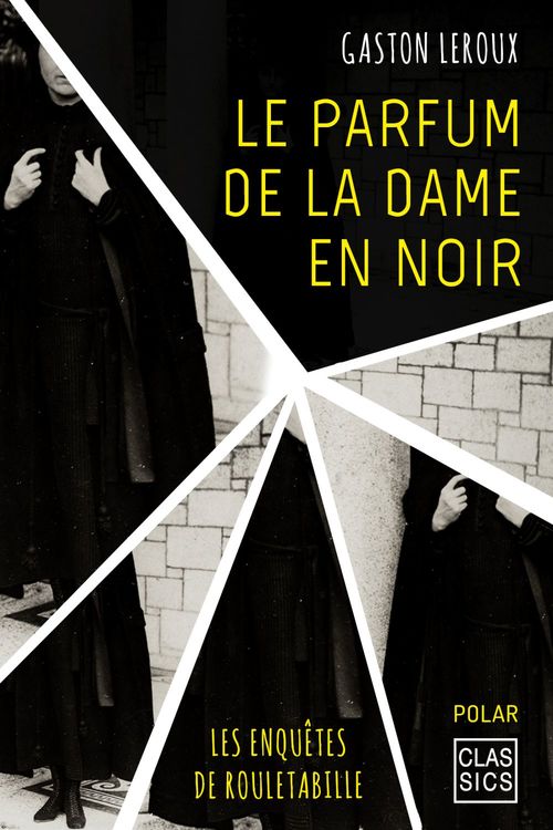 Couverture ebook de Le parfum de la dame en noir, de Gaston Leroux
