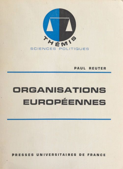 Couverture ebook de Organisations européennes, de Paul Reuter