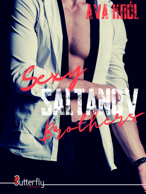 ebook cover of Sexy Saltanov Brothers, by Ava Król