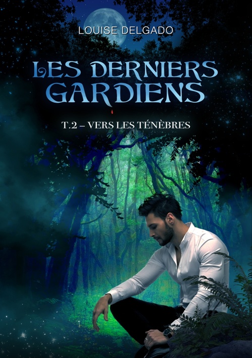 Couverture ebook de Les Derniers Gardiens, tome 2, de Louise Delgado