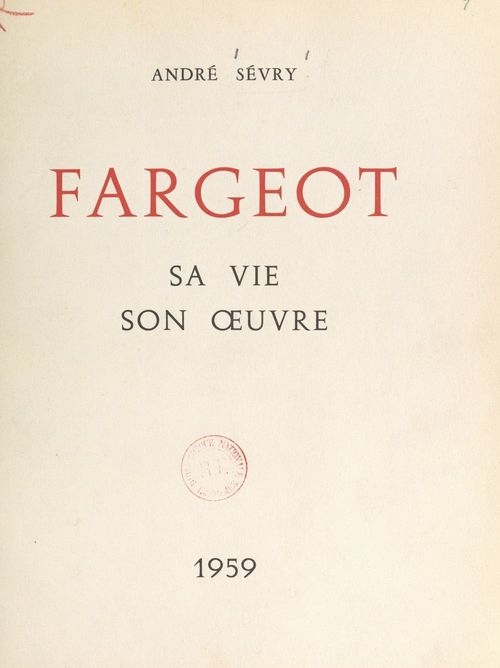 Couverture ebook de Fargeot, de Andre Sevry