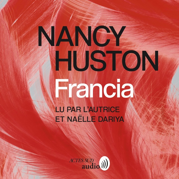 Couverture audiobook de Francia, de Nancy Huston