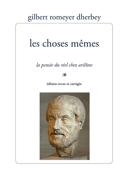 ebook cover of Les Choses mêmes, by Gilbert Romeyer Dherbey