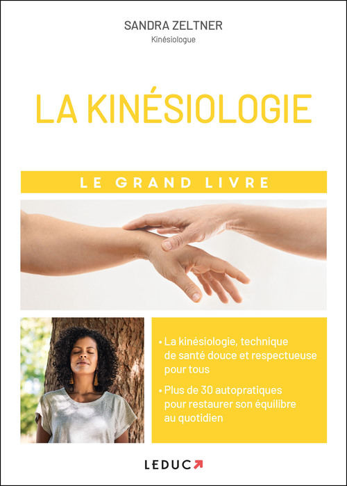 ebook cover of Le Grand Livre de la kinésiologie , by Sandra Zeltner
