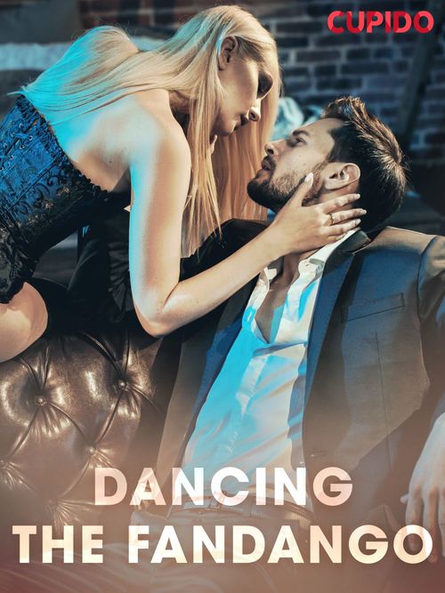 Couverture ebook de Dancing the Fandango, de Cupido And Others